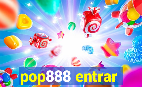 pop888 entrar